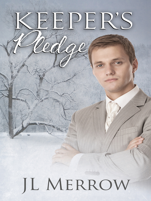 Title details for Keeper's Pledge by JL Merrow - Available